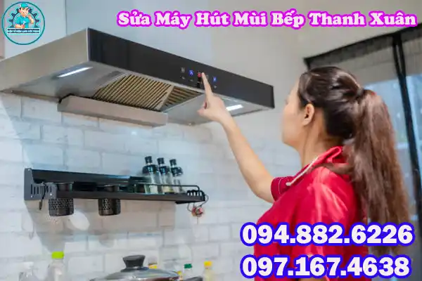 Dịch Vụ Sửa Máy Hút Mùi Bếp Thanh Xuân Đến Ngay4