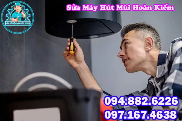 Dịch Vụ Sửa Máy Hút Mùi Hoàn Kiếm Giá Rẻ1