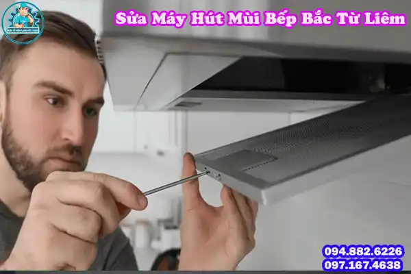 Dịch Vụ Sửa Máy Hút Mùi Bếp Bắc Từ Liêm Giá Rẻ4