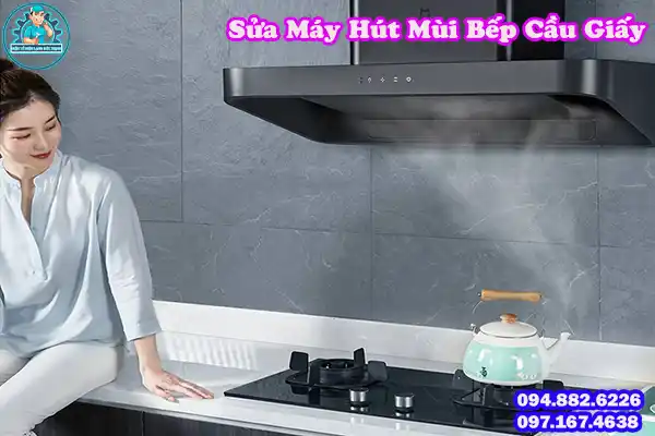 Dịch Vụ Sửa Máy Hút Mùi Bếp Cầu Giấy Giá Rẻ5