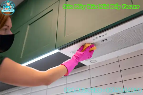 Sửa Máy Hút Mùi Bếp Faster Tại Nhà Chuyên Nghiệp2