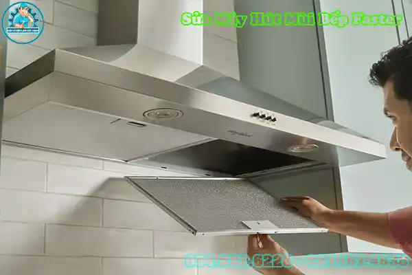 Sửa Máy Hút Mùi Bếp Faster Tại Nhà Chuyên Nghiệp4