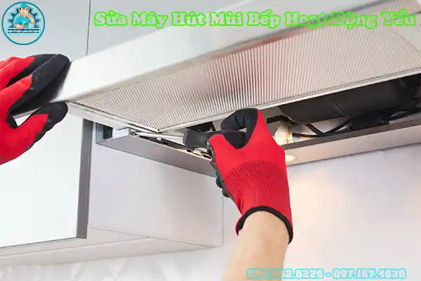 Sửa Máy Hút Mùi Bếp Hoạt Động Yếu Tại Hà Nội3