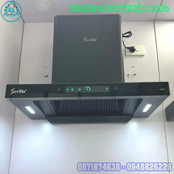 Sửa Máy Hút Mùi Bếp Sevilla Tại Nhà