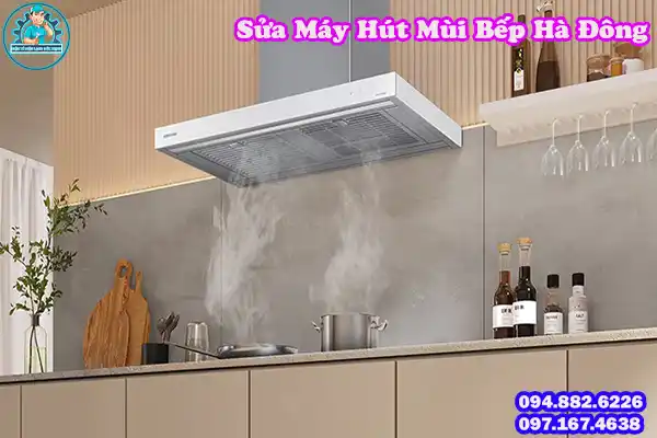 Đơn Vị Sửa Máy Hút Mùi Hà Đông Giá Rẻ Uy Tín5