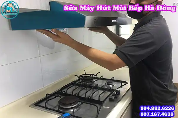 Đơn Vị Sửa Máy Hút Mùi Hà Đông Giá Rẻ Uy Tín7