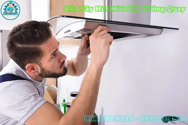 Sửa Quạt Hút Mùi Bếp Không Quay, Quay Chậm Uy Tín tại Hà Nội